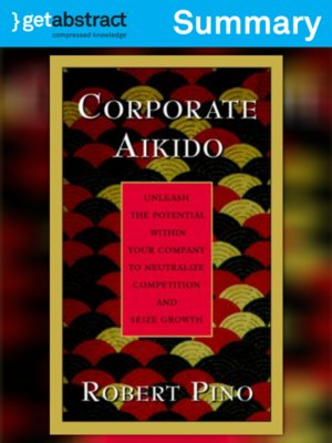 cover image of Corporate Aikido (Summary)